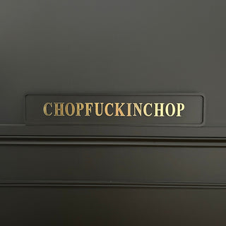 Chop Sign - Limited Abode