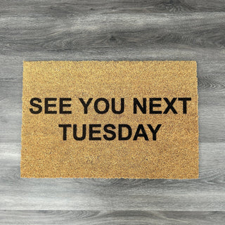 Tuesday Doormat - Limited Abode